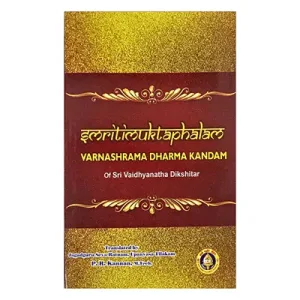 Smritimuktaphalam - Varnashrama Dharma Kandam